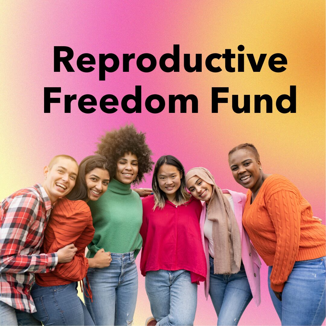 Reproductive Freedom Fund